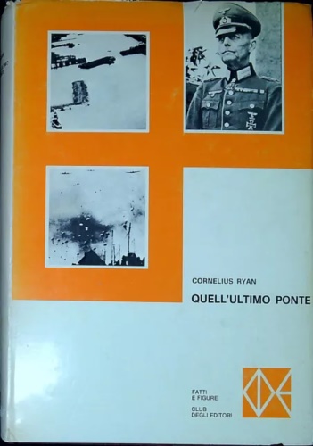 Quell'ultimo ponte.