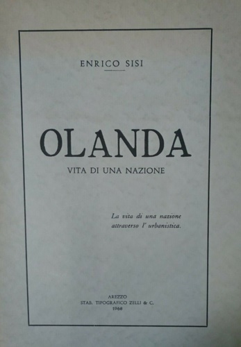 Olanda vita di una nazione.