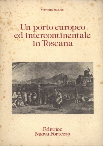 Un porto europeo ed intercontinentale in Toscana.