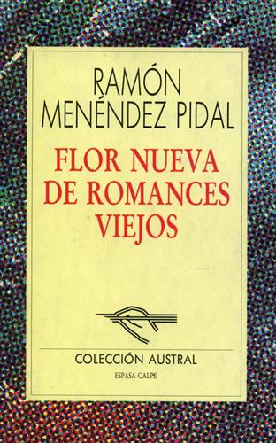 9789876170413-Flor nueva de romances viejos.