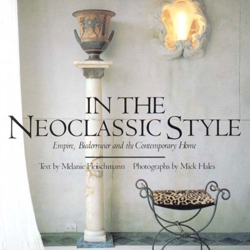 9780500279052-In the Neoclassic Style. Empire, Biedermeier and the Contemporary Home.