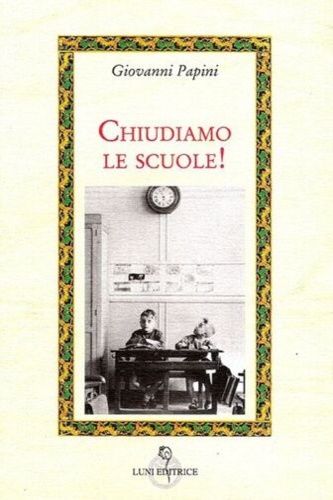 9788879840330-Chiudiamo le scuole!