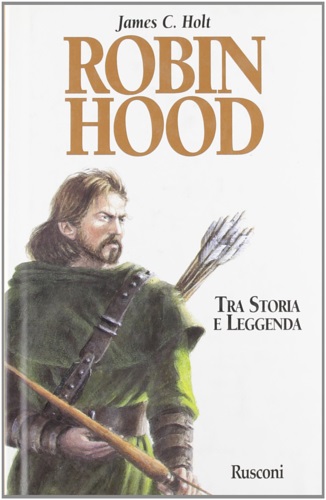 9788818880250-Robin Hood. Tra storia e Leggenda.