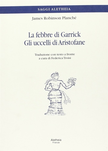 9788885368101-La febbre di Garrick. Gli uccelli di Aristofane.