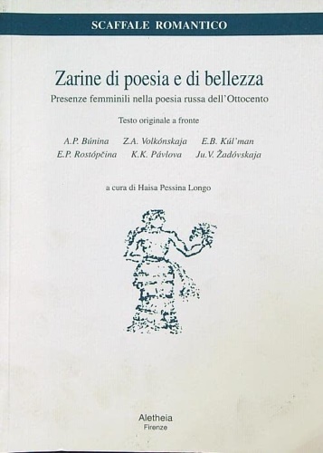 9788885368200-Zarine di poesia e di bellezza. Presenze femminili nella poesia russa dell'Ottoc