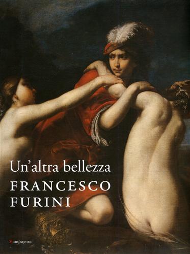 9788874611058-Un'altra bellezza. Francesco Furini.