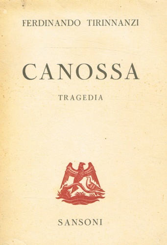 Canossa. Tragedia.