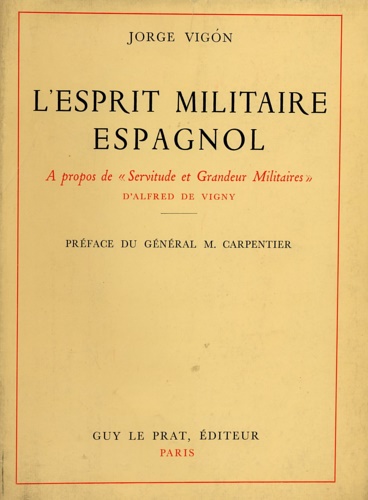 L'esprit militaire espagnol.