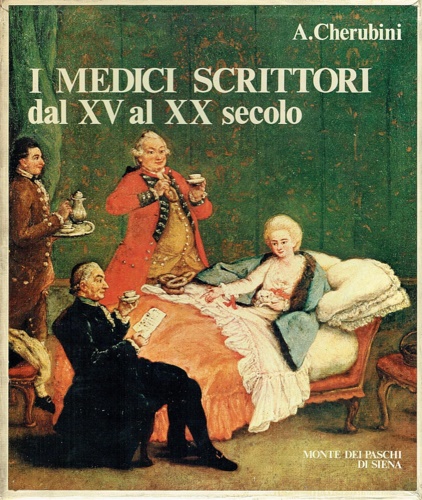 I medici scrittori dal XV al XX secolo.