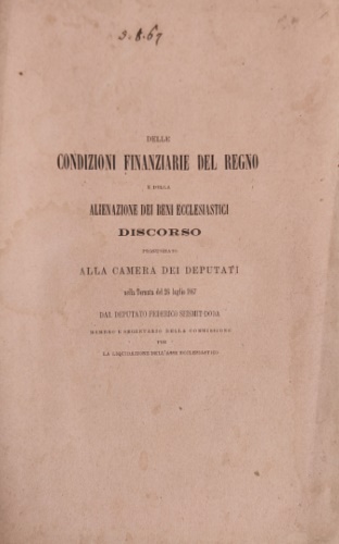 Delle condizioni finanziarie del Regno e della alienazione dei beni ecclesiastic