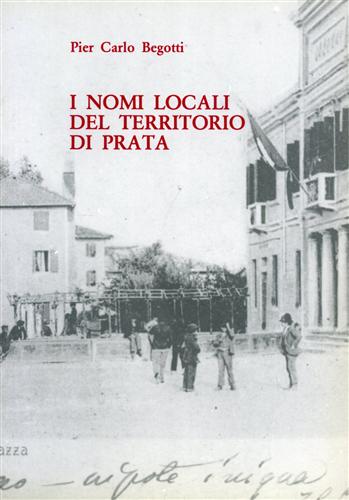 I nomi locali del territorio di Prata.