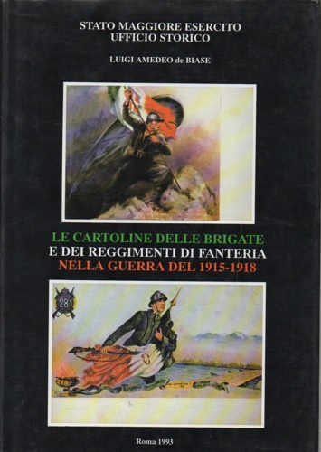 Le cartoline delle Brigate e dei Reggimenti di Fanteria nella guerra del 1915-18