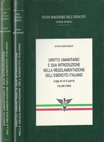 Diritto umanitario e sua introduzione nella regolamentazione dell'Esercito Itali