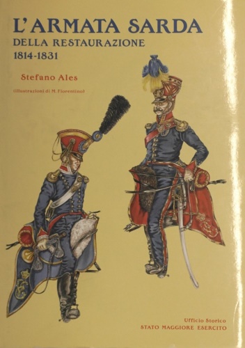 L'Armata Sarda della restaurazione 1814-1831.