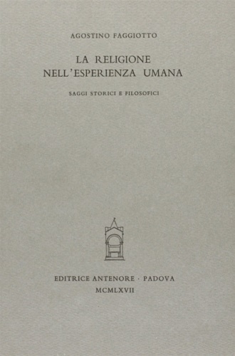 9788884552730-La Religione nell'esperienza umana. Saggi storici e filosofici.