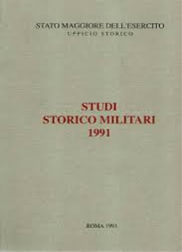 Studi Storico Militari 1991.