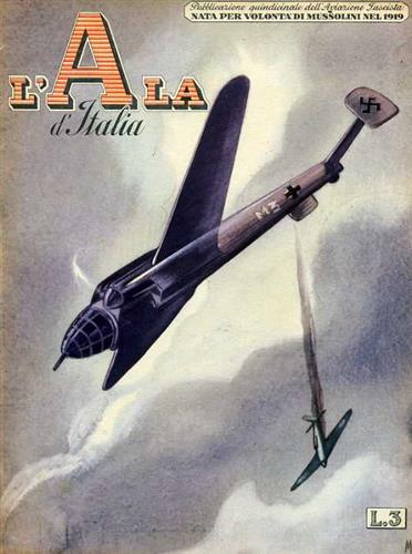 L'Ala d'Italia. Periodico Nazionale dell'Aviazione Fascista.