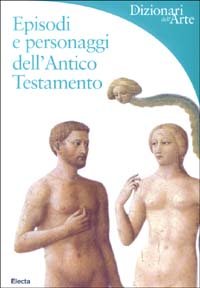 9788837020415-Episodi e personaggi dell'Antico Testamento.