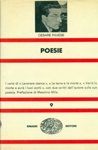 Poesie (Lavorare stanca; Verrà la morte e avrà i tuoi occhi).