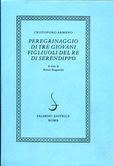 9788884023001-Peregrinaggio di tre giovani figliuoli del re Serendippo.