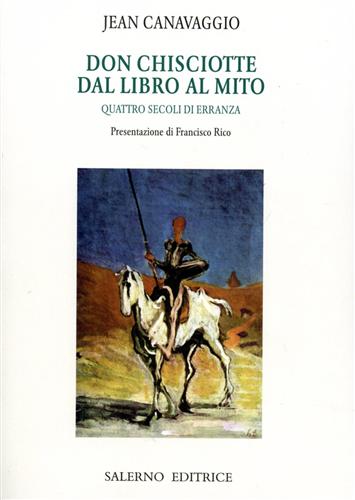 9788884025173-Don Chisciotte. Dal libro al mito. Quattro secoli di erranza.