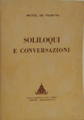 Soliloqui e conversazioni.