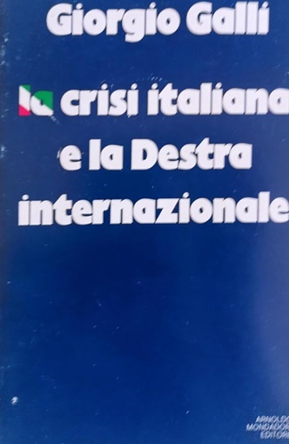 La crisi italiana e la destra internazionale.