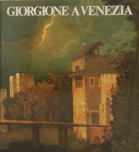 Giorgione a Venezia.