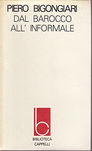 Il caso e il caos. Vol.II: Dal Barocco all'Informale.