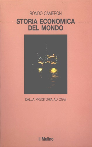 9788815038142-Storia economica del mondo. Dalla preistoria ad oggi.