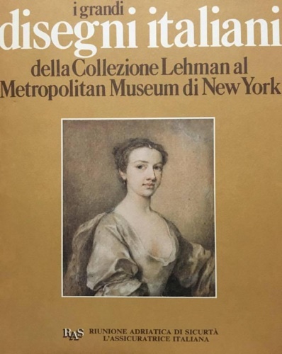 I grandi disegni italiani della Collezione Lehman al Metropolitan Museum di New