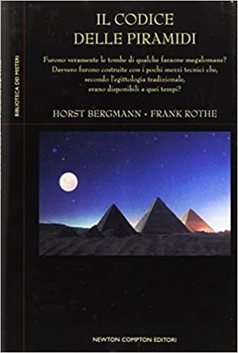 9788854103122-Il Codice delle Piramidi. Furono veramente le tombe di qualche faraone megaloman