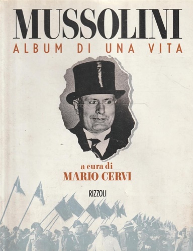 9788817853057-Mussolini. Album di una vita.