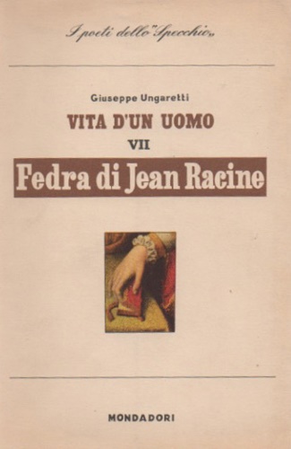 Fedra di Jean Racine. Traduzioni III.