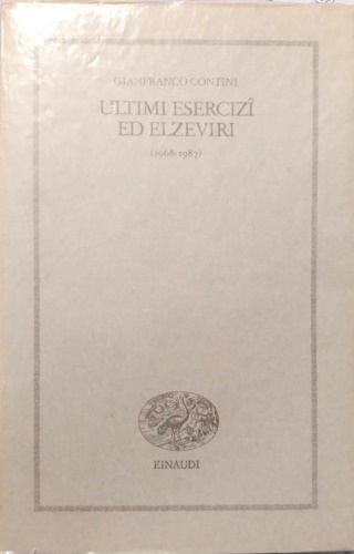 Ultimi esercizi ed elzeviri 1968-1987.