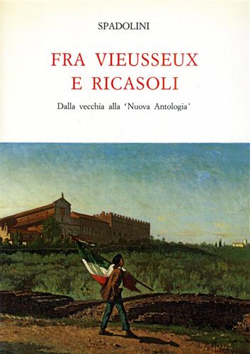 Fra Vieusseux e Ricasoli. Dalla vecchia alla 