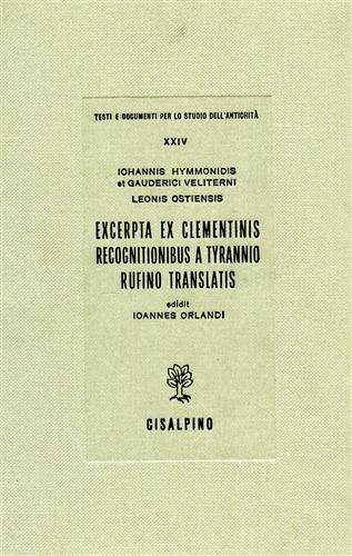 Excerpta ex Clementinis recognitionibus a tyrannio Rufino translatis.