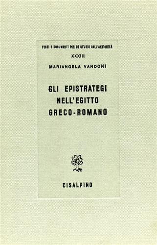 Gli epistrategi nell'Egitto greco-romano.