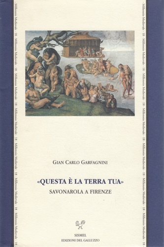 9788887027617-Questa è la terra tua. Savonarola a Firenze.