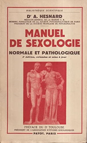 Manuel de Sexuologie normale et pathologique.