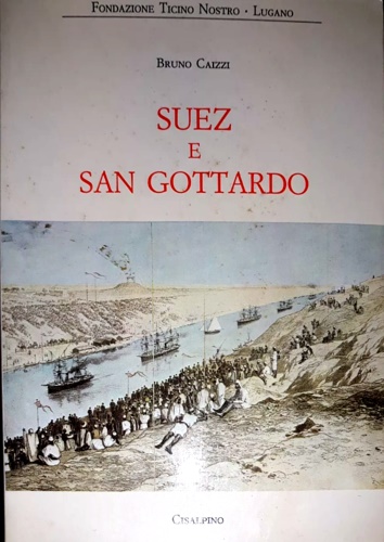 9788820505240-Suez e San Gottardo.