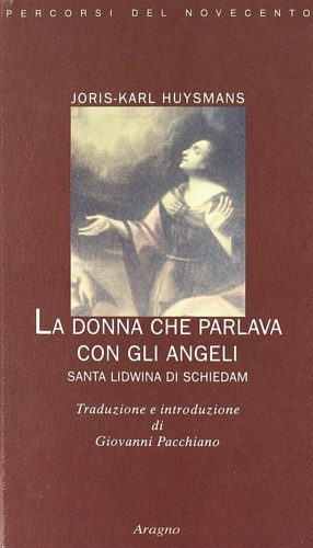 9788884191533-La donna che parlava con gli angeli. Santa Lidwina di Schiedam.