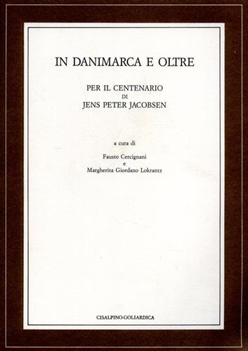 9788820505615-In Danimarca e oltre. Per il centenario di Jens Peter Jacobsen.