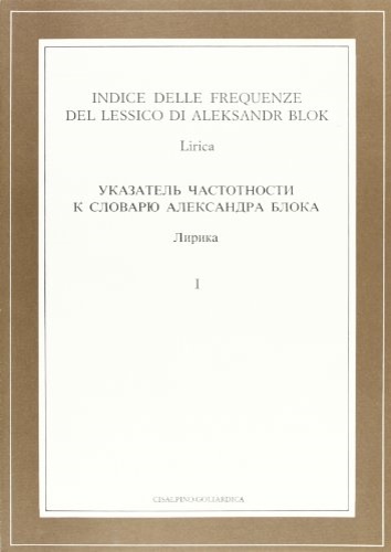 9788820505981-Indice delle frequenze del lessico poetico di Aleksandr Blok. Lirica. Vol.I.