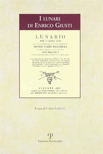 9788883042300-I lunari di Enrico Giusti. Storia di un paese e di una fabbrica annotata nelle p