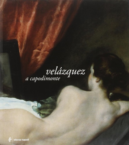 9788851002732-Velazquez a Capodimonte.