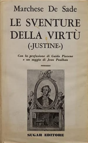 Le sventure della virtù.(Justine).