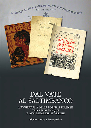 9788822258243-Dal vate al saltimbanco.L'avventura della poesia a Firenze tra belle époque e av