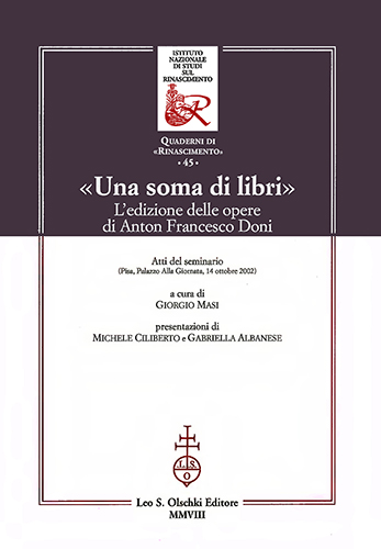 9788822258298-Una soma di libri. L'edizione delle opere di Anton Francesco Doni.