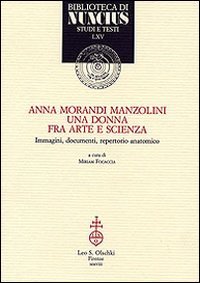 9788822257895-Anna Morandi Manzolini. Una donna fra arte e scienza. Immagini, documenti, reper